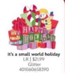 Limited Release Small World Holiday (Expected Release November 17)
